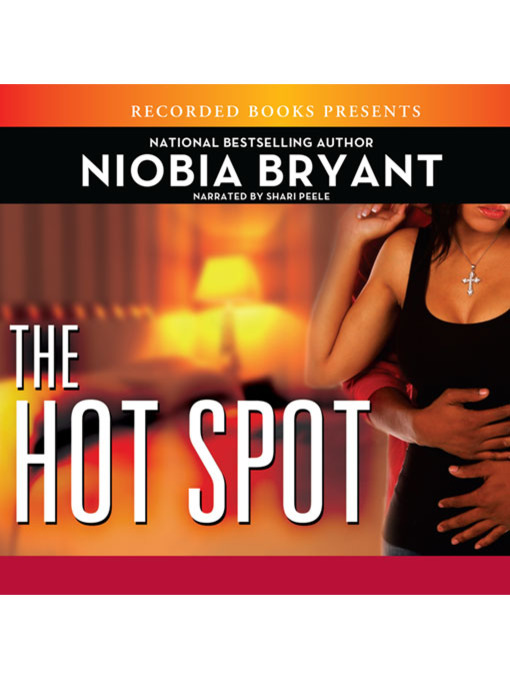 Title details for The Hot Spot by Niobia Bryant - Wait list